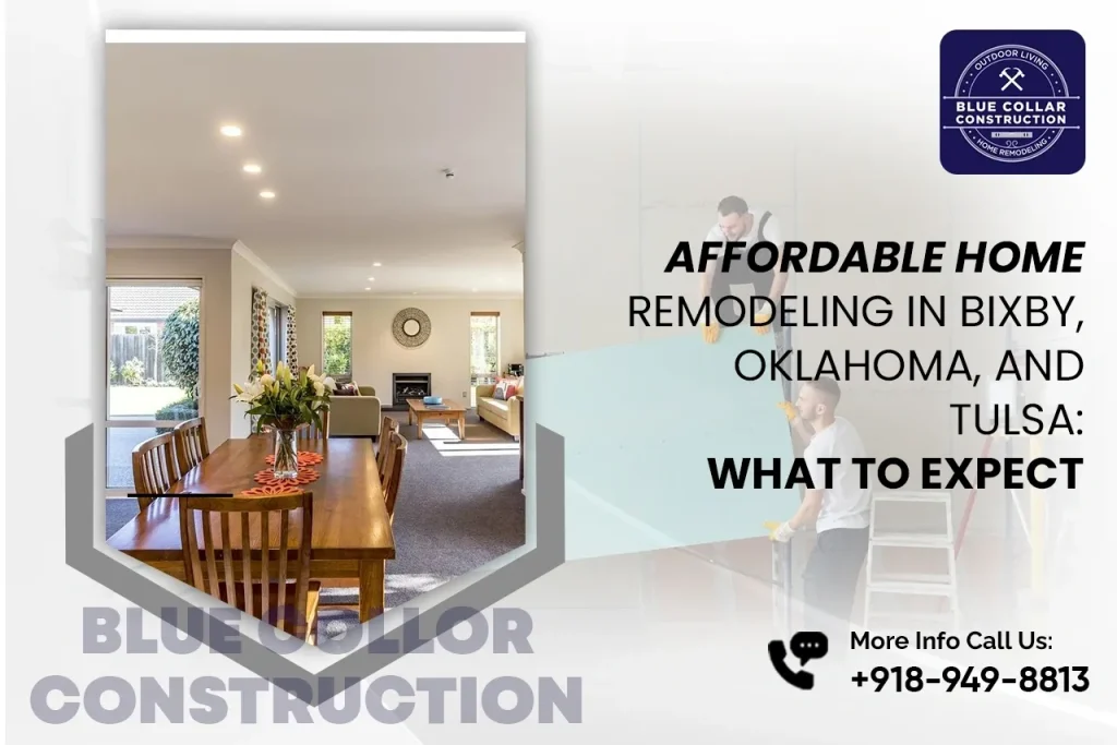 Affordable Home Remodeling in Bixby, Oklahoma, and Tulsa